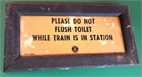 MAINE RAILROAD DO NOT FLUSH TRAIN IN STATION SIGN