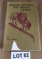 "Horses, Hitches and Rocky Trails" by Joe Back
