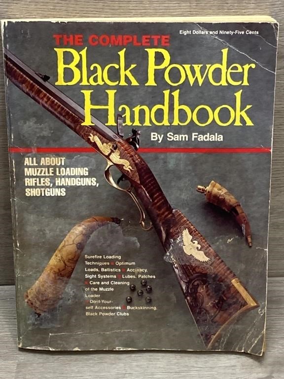 The Complete Black Powder Handbook By Sam Fadala