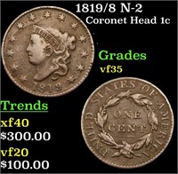 1819/8 N-2 Coronet Head Large Cent 1c Grades vf++