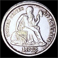 1872 Seated Liberty Dime NEARLY UNCIRCULATED