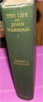 1916 The Life of John Marshall - Albert Beveridge