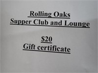 Rolling Oaks Supper Club $20 Gift Certificate