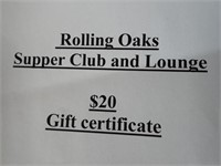 Rolling Oaks Supper Club $20 Gift Certificate