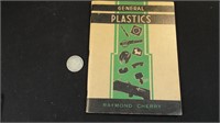 1941 General Plastics by Raymond Cherry.