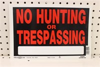 Lot of 6 No Trespassing or Hunting Signs