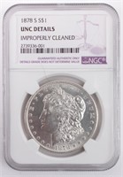 Coin 1878-S Morgan Silver Dollar NGC Unc. *.