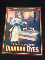 ITS EASY TO DYE WITH DIAMOND DYES METAL SIGN