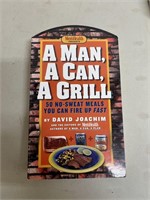 A Man, A Can, A Grill by David Joachim