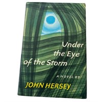 Under the Eye of the Storm by John Hersey