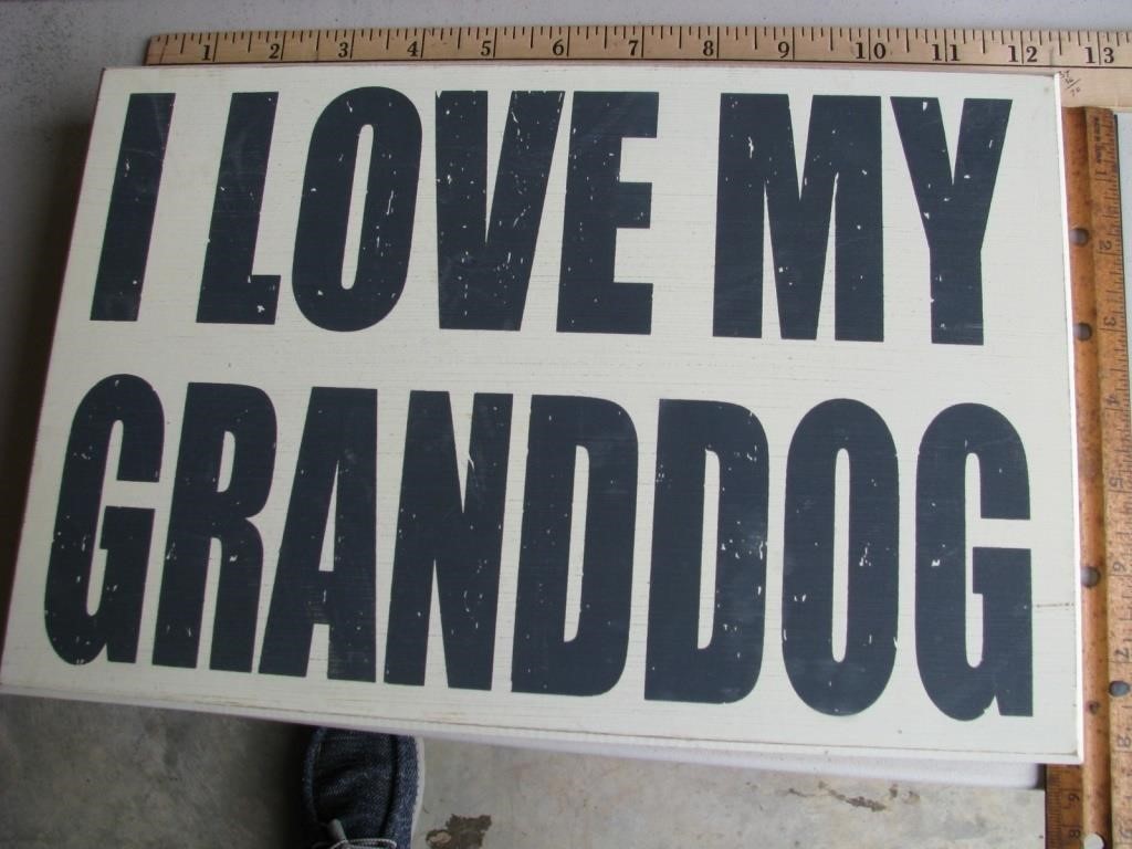 I Love my Granddog sign