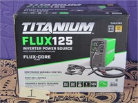 New Titanium Flux 125 Flux Core Welder w/ Gun