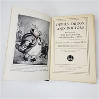 "Devils, Drugs and Doctors" 1929 ed.