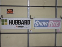 (2) Metal Signs - Hubbard & Show-Rite (Both 48x18)