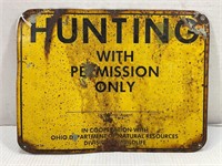 HUNTING WITH PERMISSION ONLY METAL SIGN - 12" X 9"