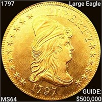 1797 Large Eagle $10 Gold Eagle CHOICE BU