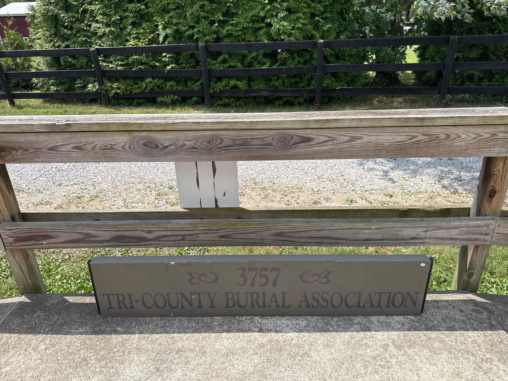 TRI COUNTY BURIAL ASSOCIATION  DOUBLE SIDED SIGN.