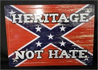 Heritage Not Hate Sign 17"×12"