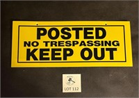 Posted No Trespassing Keep Out Sign