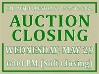 Auction Close Wednesday, May 29th | 6:00pm