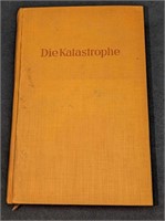 Edmund Von Glaise-Horstenau Die Katastrophe HC