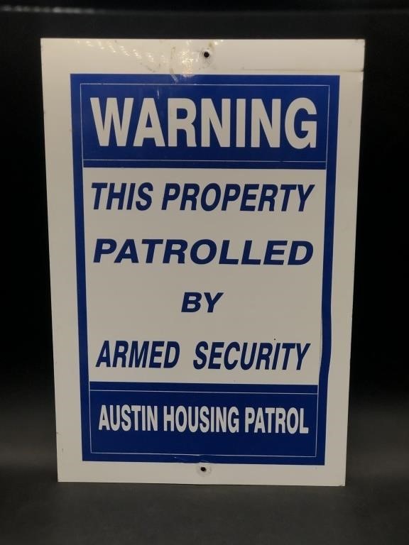 Metal - Warning This Property Patrolled by Armed