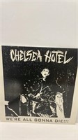 Chelsea Hotel Were all gonna die vinyl Lp