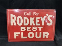 CALL FOR RODKEYS BEST FLOUR SIGN