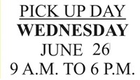 PICK UP WEDNESDAY JUNE 26