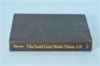 The Lord God Made Them All    First Edition