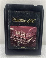 1975 Cadillac 8 track tape