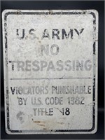 US Army No Trespassing Metal Sign 18” x 24”