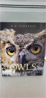 Owls the silent fliers by R.D. Lawrence