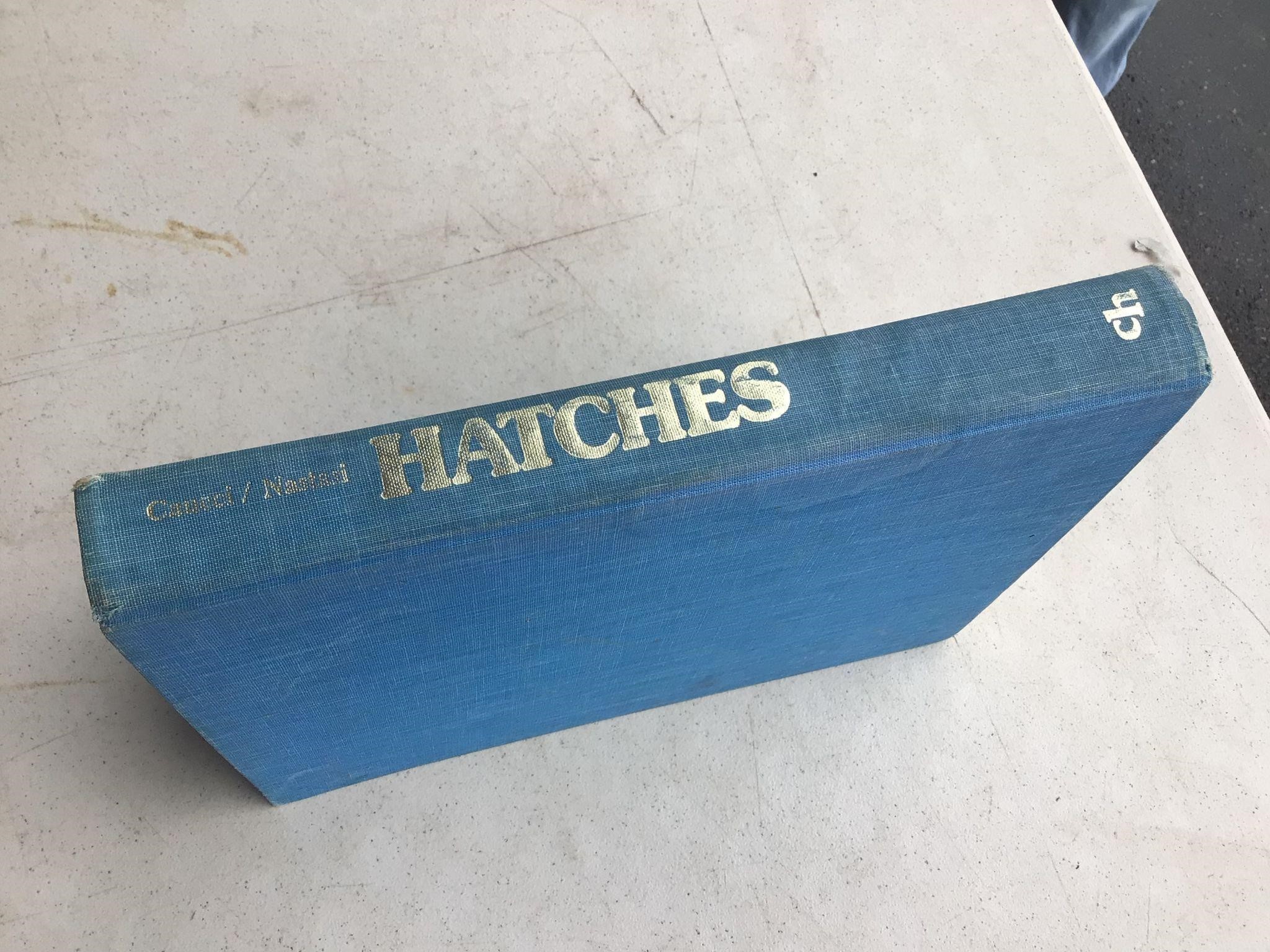 HATCHES - COMPLETE GUIDE TO FISHING THE HATCHES