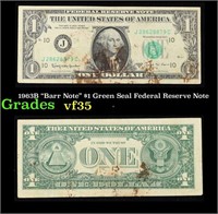 1963B "Barr Note" $1 Green Seal Federal Reserve No