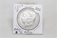 1879 S R78 MS60 Morgan Silver Dollar