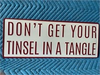 Don’t Get Your Tinsel In A Tangle metal sign