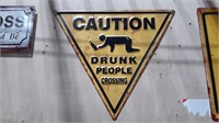 Drunk People Crossing Metal Sign