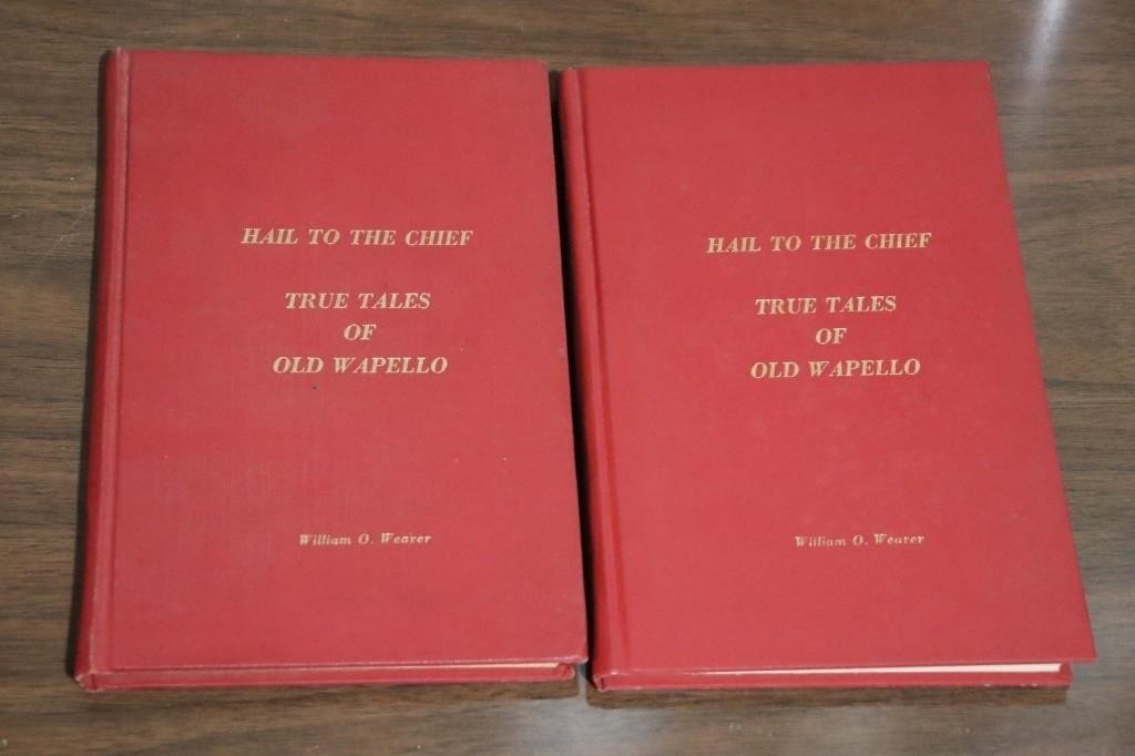 Hail to the Chief, True Tales of Old Wapello