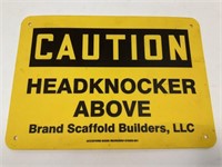 Plastic Headknocker Sign, Approx 7" x 10”