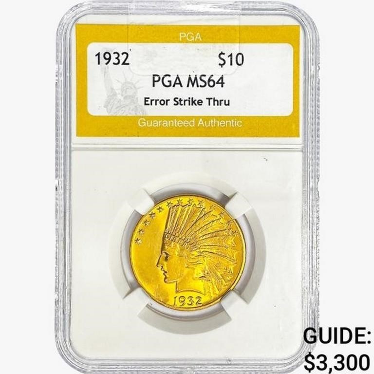 1932 $10 Gold Eagle PGA MS64 Error Strike Thru