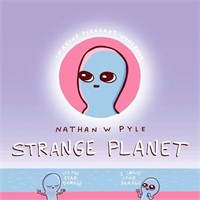 Strange Planet. By Nathan W. Pyle