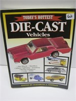 Todays Hotest Die Cast Vehicles Book