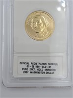 2007 Washington Dollar - Pure 24KT Gold Enriched