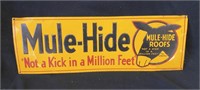 "Mule Hide" Embossed Tin Tacker Sign