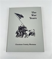The War Years Chouteau County Montana