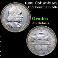 1893 Columbian Old Commem 50c Grades AU Details