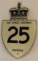 THE KING'S HIGHWAY ONTARIO 25 SIGN