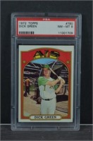 1972 Topps : Dick Green    PSA 8 Card