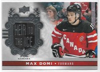 Max Domi UD Team Canada Heir To The Ice card